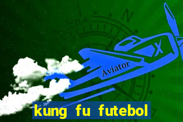 kung fu futebol clube torrent